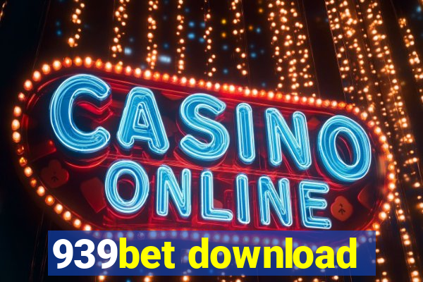 939bet download